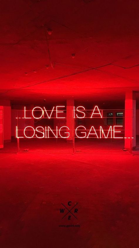 Love Is A Losing Game, Neon Rouge, Losing Game, Red Quotes, Red Aesthetic Grunge, Neon Quotes, Game Wallpaper, Dark Red Wallpaper, Neon Words