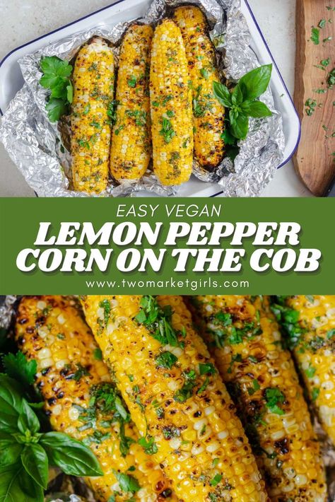 Corn On The Cob Grilled, Bbq Corn On The Cob, Grilled Corn Recipes, Paleo Bbq, Super Bowl Menu, Grilled Corn On The Cob, Cheap Vegan, Grilled Corn Salad, Gourmet Grilling