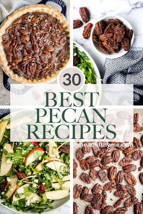 30 Best Pecan Recipes - Ahead of Thyme Roasted Pecan Recipes, Recipes With Pecans Healthy, Chopped Pecan Recipes, What To Make With Pecans, Pecan Recipes Savory, Savory Pecans Recipes, Roasted Salted Pecans Recipe, Snack Recipes Savory, Recipes With Pecans