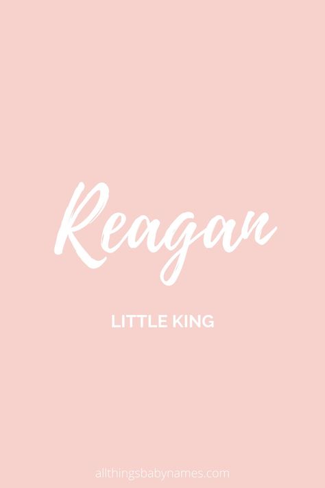 Reagan Name Meaning, Reagan Name, Simple Names, Irish Name, Twin Cribs, List Of Girls Names, Meaningful Baby Names, Twin Names