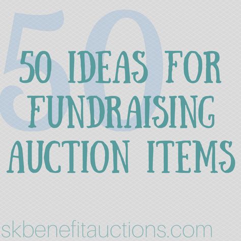 50 Auction Item Ideas | Sarah Knox Benefit Auctions Things To Auction Off, Silent Auction Items For Fundraiser, Silent Auction Ideas Unique, Live Auction Items For Fundraiser, Auction Items For Fundraiser, Auction Item Ideas, Reverse Raffle, Ideas For Fundraising, Benefit Ideas