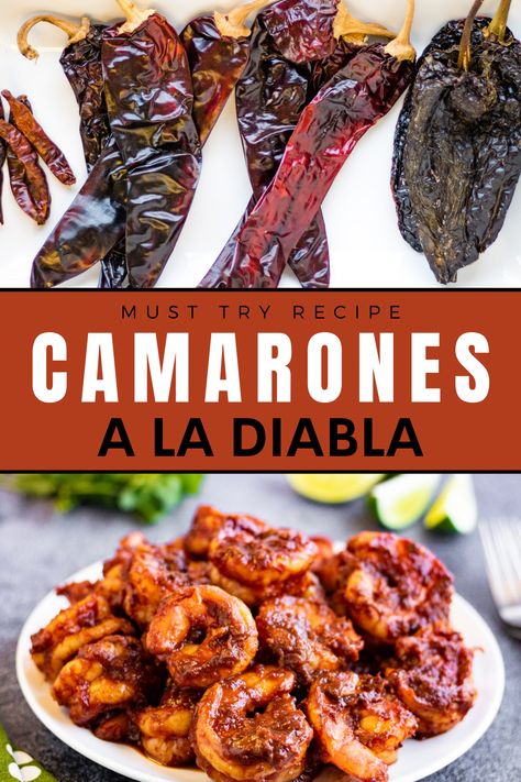 Shrimp Diabla Mexican, Shrimp A La Diabla, A La Diabla Sauce Recipe, Best Authentic Mexican Recipes, Camarones A La Diabla Recipe Mexican, Guajillo Chile Recipes, Camarones A La Diabla Recipe, Mexican Style Shrimp, Diablo Shrimp