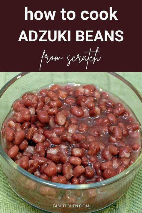 Image: A visually appealing Pinterest guide titled 'how to cook Adzuki Beans,' featuring essential information on nutrition, benefits, cooking methods, buying tips, and proper storage. Expand your knowledge about adzuki beans with this informative resource. How To Cook Adzuki Beans, Aduki Beans Recipes, Adzuki Bean Recipes Vegan, Anasazi Beans Recipes, Adzuki Beans Recipe, Adzuki Bean Recipes, Azuki Bean Recipes, Adzuki Bean Recipe, Culinary Knowledge