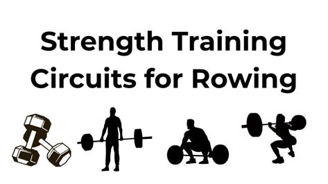 Strength Training Circuits for Rowing - Rowing Stronger Rowing Machine Workout, Single Arm Row, Muscle Hypertrophy, Rear Delt, Plyometric Workout, Strength Training Program, Deep Squat, Strong Legs, Overhead Press