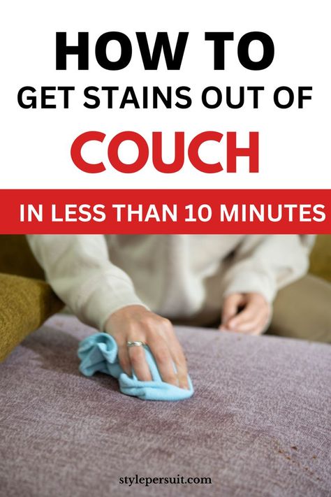 Whether your dog left muddy paw prints or a glass of red wine met an untimely demise at your last dinner party, we’ve got you covered on how to get that stain out of your couch. Removing Stains From Couch, How To Get Stains Out Of Couch, Water Stains On Couch, Couch Stain Remover Diy, Remove Stains From Couch, Stain Hacks, Removing Chocolate Stains, Couch Stains, Get Blood Stains Out