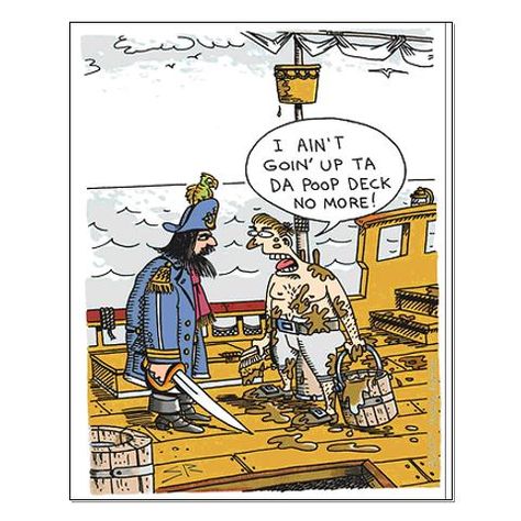 Pirate Humor, Pirate Jokes, Pirate Quotes, Poop Deck, Pirate Cartoon, Pirate Day, Black Sails, Funny Images Laughter, Cartoon Jokes