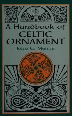 A handbook of Celtic ornament : Merne, John G : Free Download, Borrow, and Streaming : Internet Archive Paper patterns #paperpatterns Paper patterns printable #paperpatternsprintable Paper patterns templates #paperpatternstemplates Paper patterns design 2.315 Handbook Of Ornament, Celtic Designs Pattern, Celtic Ornaments Pattern, Celtic Illustration, Gaelic Art, Cover Ups Tattoo, Celtic Animals, Cream Tattoo, Celtic Artwork