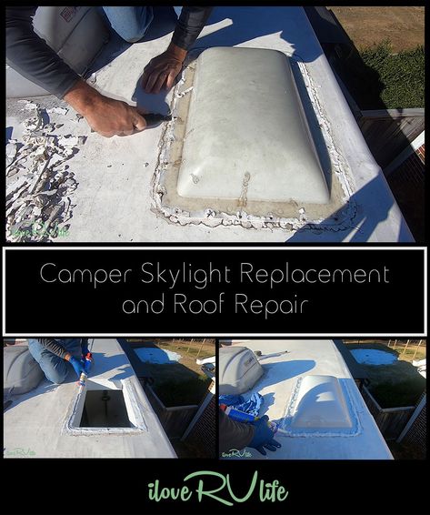 Camper Skylight, Mobile Home Roof, Ceiling Leak, A Frame Camper, Camper Renovations, Camper Restoration, Camper Remodeling, Camper Repair, Camper Bathroom