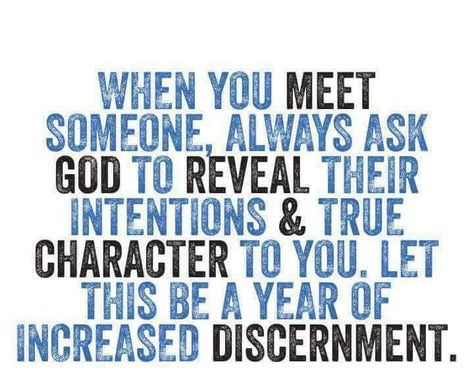 When you meet someone, always ask God to reveal their intentions & true character to you. Let this be a year of increased discernment. Dawn Marie, Ask God, Godly Relationship, Christian Quotes Inspirational, Scripture Quotes, Verse Quotes, Bible Verses Quotes, Note To Self, Faith Quotes