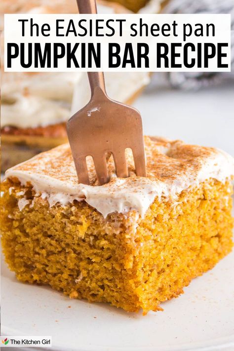 A slice of pumpkin bar with creamy frosting on top, pierced by a fork. The text reads, The EASIEST sheet pan PUMPKIN BAR RECIPE. A logo in the bottom corner says The Kitchen Girl. Recipe For Pumpkin Bars With Cream Cheese Frosting, Pumpkin Bars Jelly Roll Pan, Healthier Pumpkin Bars, Bisquick Pumpkin Bars, Sheet Pan Libby’s Pumpkin Bars, Easy Pumpkin Deserts Recipes, Pumpkin Bars Sheet Pan, Pumpkin Bars 8x8 Pan, Pumpkin Banana Bars