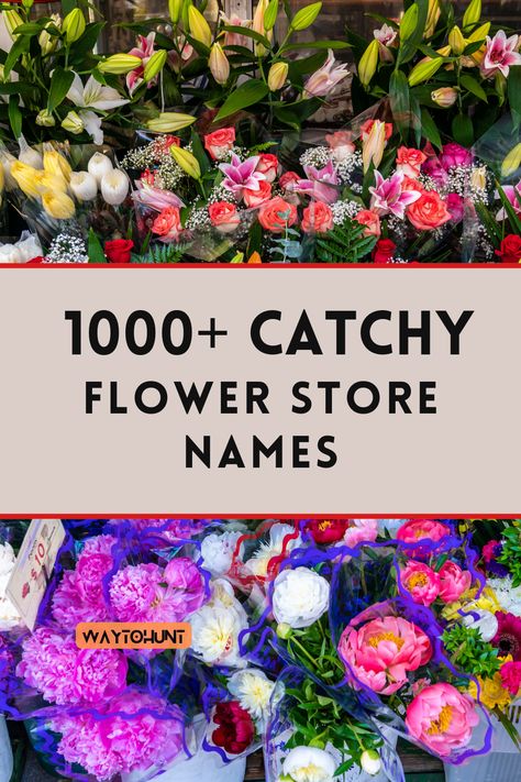 1000+ Catchy Flower Store Names Flower Trailer Shop, Floral Business Names, Flower Farm Names, Flower Shop Names Ideas, Flower Business Names, Floral Names, Store Names Ideas, Cottage Names, Shop Name Ideas