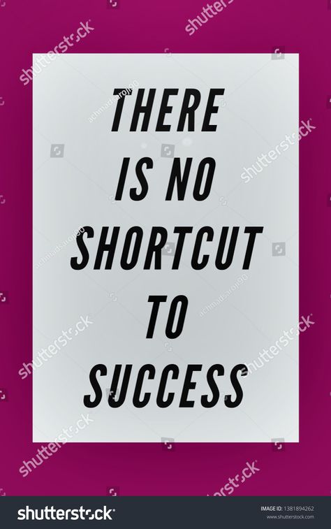 quote there is no shortcut to success Quote Positive, Word Wall Art, Find Quotes, Background Banner, 3d Objects, Image Illustration, Textured Background, Positive Quotes, Stock Illustration