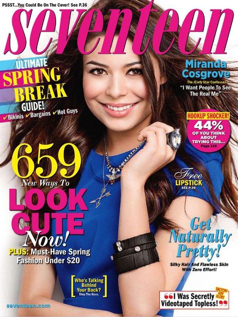 Seventeen 2011-03-1 Seventeen Magazine Covers, Vintage Seventeen Magazine, 2000s Magazines, Teen Magazines, Naturally Pretty, Teen Magazine, Miranda Cosgrove, Seventeen Magazine, Magazine Issue