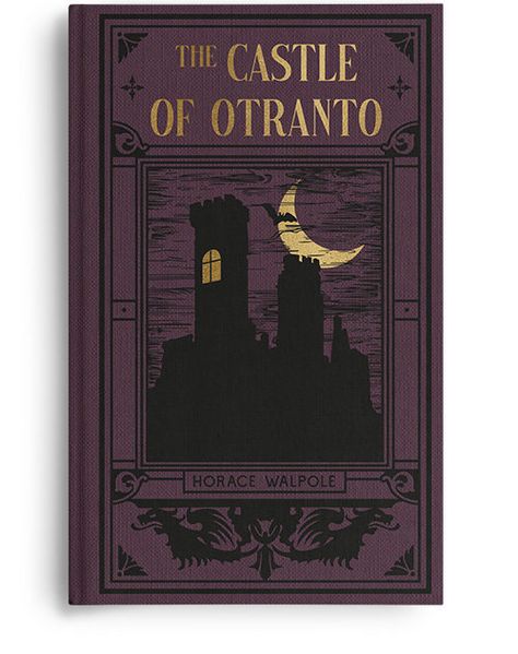 Castle Of Otranto, The Castle Of Otranto, Horace Walpole, Gothic Revival Architecture, Hidden Passage, Realistic Fiction, Gothic Novel, Horror Novel, Book Challenge