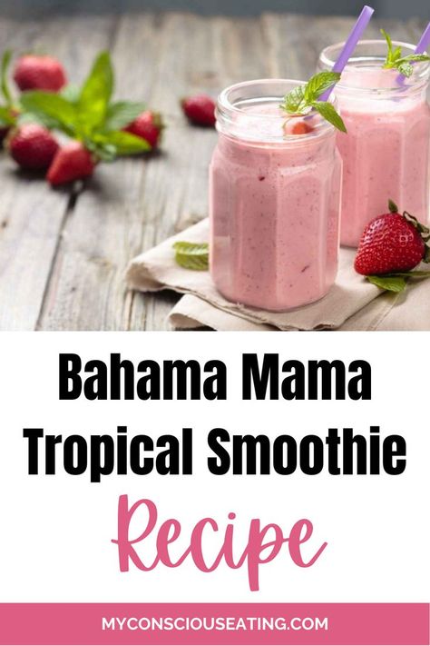 Bahama Mama Tropical Smoothie Recipe Tropical Smoothie Bahama Mama Recipe, Tropical Smoothie Recipes, Light Drinks, Pineapple Strawberry, Mama Recipe, Creamy Smoothies, Ice Milk, Bahama Mama, Tropical Smoothie