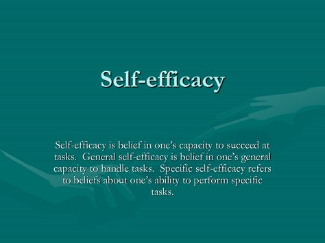 Self-efficacy Self Determination Theory, Self Efficacy Quotes, Collective Efficacy, Sports Psychology Quotes, Collaborative Leadership, Hidden Curriculum, College Teaching, Definition Of Self, Clinical Social Work