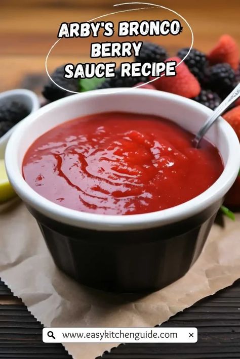 Bronco Berry Sauce Arbys, Arby's Bronco Berry Sauce Recipe, Arbys Sauce Copycat, Bronco Berry Sauce Recipe, Bronco Berry Sauce, Berry Sauce Recipe, Arby's Sauce, Buffalo Sauce Recipe, Bbq Sauce Homemade Easy