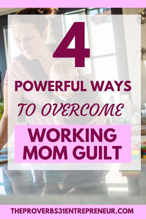 Working mom guilt doesn't have to be your reality. Overcome working mom guilt with these 4 powerful ways. #momguilt #workingmom Working Mom Guilt, Christian Motherhood, Mom Guilt, Christian Kids, Working Mom, Finding Balance, Proverbs 31, Business Leader, Christian Women