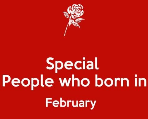 February Birthday Quotes, People Born In February, Birth Month Quotes, Virgo And Pisces, 10 Amazing Facts, February Quotes, Birthday Personality, Facts About People, Baby Stats