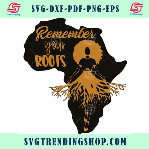 Remember Your Roots Black Girl Svg, Melanin Svg, Afro Queen Svg Check more at https://svgtrendingshop.com/product/remember-your-roots-black-girl-svg-melanin-svg-afro-queen-svg/ Queen Clipart, Africa Art Design, Afro Queen, Queen Svg, Africa Art, Black Artwork, Shirt Bag, Black Love Art, Afro Art