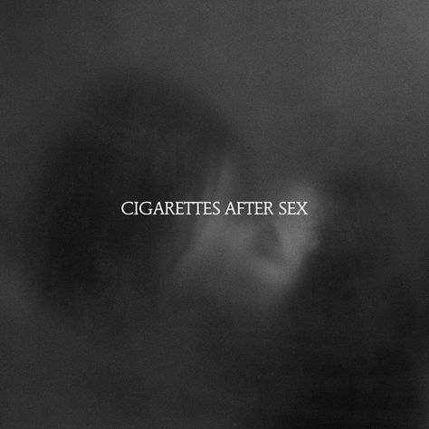 Cigsaftersex Album Covers, I Love Freaks Album Cover, Ciggerates After S Album Cover, Ciggarates After S Album Cover, Cigarettesaftersex Album Icon, Cigarettesaftersex Band Album Cover, Ciggerates After S Aesthetic, K Ciggerates After S, Cigarettesaftersex Band Posters