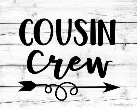 Cousins Tattoos, Cousin Crew Svg, Cousin Pictures, Cousin Squad, Aunt Quotes, Boy Squad, Cousin Quotes, Birthday Daughter, Family Reunion Shirts