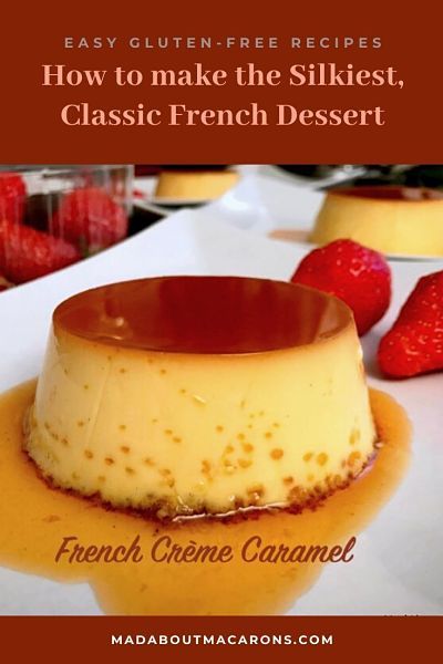 Crème Caramel Recipe, Creme Caramel Recipe Easy, Easy Creme Caramel Recipe, Cream Caramel Recipe, French Flan Recipe, Easy French Desserts, Parisian Flan Recipe, Crem Caramel Recipe, Creme Caramel Recipe