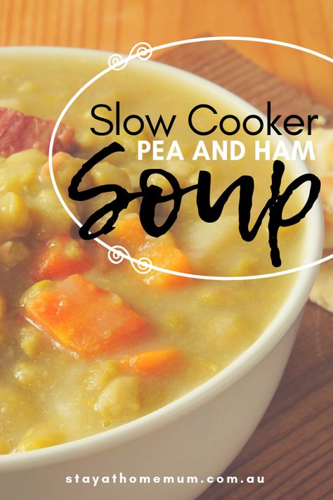 Slow Cooker Pea and Ham Soup - the original and the best recipe on the internet.  Best of all - this is the fart free recipe! Ham Soup Recipes, Frugal Food, Garlic Spaghetti, Pea And Ham Soup, Delicious Soups, Stay At Home Mum, Ham Soup, Navy Bean, Recipes Soup