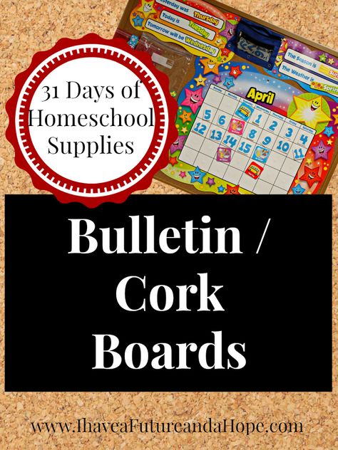 31 Days of Homeschool Supplies: Bulletin Board Cork Board Ideas, Homeschool Fun, Homeschooling Tips, Homeschool Supplies, Homeschool Board, Homeschool Tips, Cork Bulletin Boards, Bulletin Board Ideas, Homeschool Inspiration