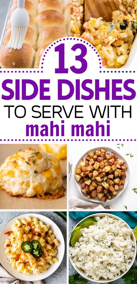 Several photos of mahi mahi side dish recipes in a collage Dinner Ideas With Mahi Mahi, Mahi Fish Recipes Dinners, Fish Dinner Recipes Mahi Mahi, Mahi Salad Recipe, The Best Mahi Mahi Recipes, Low Calorie Mahi Mahi Recipes, Whole 30 Mahi Mahi Recipes, Mahi Dinner Ideas, Stove Top Mahi Mahi Recipes