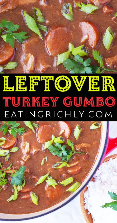 Turkey Gumbo Soup, Turkey Gumbo Recipe, Leftover Smoked Turkey, Turkey Gumbo, Thanksgiving Entree, Chicken Sausage Gumbo, Dark Roux, Healthy Turkey Recipes, Easy Vegetable Soup