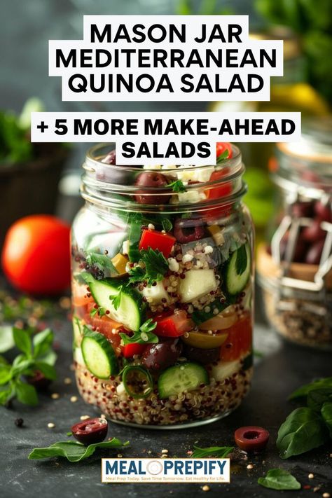 A mason jar filled with Mediterranean quinoa salad, a perfect choice for fresh salad recipes. Medatrainian Diet Meal Prep, Make Ahead Mediterranean Meals, Mediterranean Diet Recipes Meal Prep, Mediterranean Salad Dressing Recipes, Medatrainian Diet, Mason Jar Salads Healthy, Meal Prep Salad Ideas, Quinoa Meal Prep, Mediterranean Meal Prep