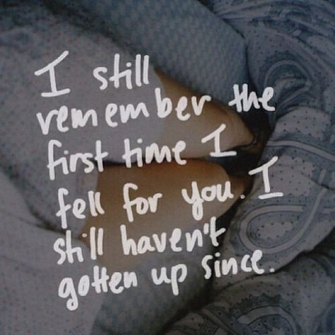 The first time I fell for you love love quotes quotes quote in love love quote instagram quotes Fall In Love Quotes, Love Quotes For Instagram, In Love Quotes, Still Falling For You, Beating Heart, Fall For You, All You Need Is Love, Hopeless Romantic, Love And Marriage