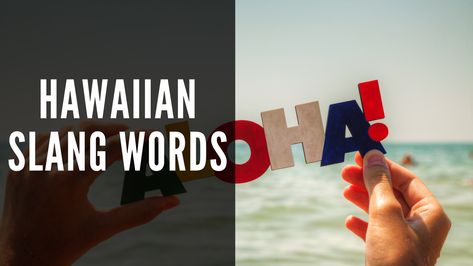 Hawaiian Words And Meanings, Hawaiian Words, Hawaiian Phrases, Hawaiian Quotes, I Quotes, Hawaiian Language, Phrase Meaning, Trip To Hawaii, Slang Words