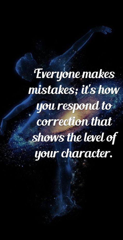 Deep quote Quotes About Mistakes At Work, Correcting Mistakes Quotes, Everyone Makes Mistakes Quotes, Your Character Quotes, Jerk Quotes, Motivationl Quotes, Wallpapers Music, Deep Quote, Mistake Quotes