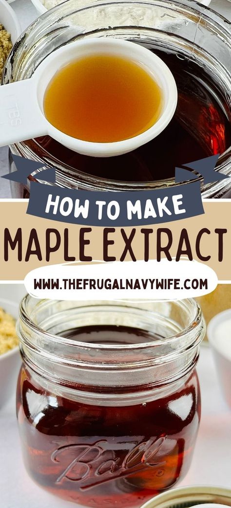 Do you want to add a touch of sweetness and flavor to your recipes? Maple extract is perfect for adding a warm and soothing flavor. #maple #extract #frugalnavywife #homemade #cooking #easyrecipes | Maple Extract | Homemade | DIY | Cooking | Easy Recipes | Diy Maple Syrup, Diy Extracts, Cooking Easy Recipes, Homemade Maple Syrup, Maple Extract, Vanilla Extract Recipe, Maple Syrup Recipes, Homemade Liquor, Easy Meals For Two