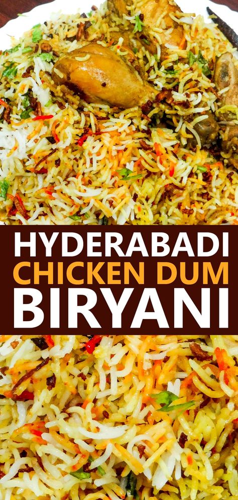 Hyderabadi Chicken Dum Biryani Chicken Hyderabadi Biryani, South Indian Biryani, Indian Chicken Rice Recipes, Indian Biryani Recipe, Hyderabadi Dum Biryani, Hyderabadi Biryani Recipe Chicken, Hyderabadi Chicken Dum Biryani Recipe, Dum Chicken Biryani Recipe, Chicken Byriani Recipe