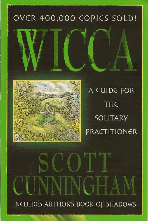 Scott Cunningham, Pagan Festivals, Green Witchcraft, Magical Book, Wiccan Spells, Magic Book, Bestselling Books, Spell Book, Book Of Shadows