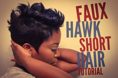 Faux Hawk Short Hair Tutorial Short Relaxed Hair, Short Relaxed Hairstyles, Short Sassy Hair, Short Hair Tutorial, Pixie Styles, Sassy Hair, Hair Affair, Faux Hawk, Penteado Cabelo Curto