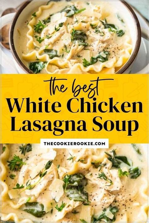 Easy White Chicken Lasagna, White Chicken Lasagna Soup, Chicken Lasagna Soup, Lasagne Soup, White Chicken Lasagna, White Lasagna, Lasagna Soup Recipe, Delicious Soups, Chicken Lasagna