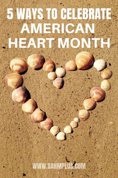 Ideas to celebrate American Heart Month. What to do to have a healthier heart, and live longer for your family by reducing risks to cardiovascular disease. How To Clean Seashells, Clean Seashells, Cleaning Sea Shells, Tablet Recipe, Business Crafts, American Heart Month, Homemade Toilet Cleaner, Clean Baking, Heart Month