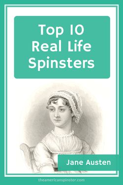 Jane Austen - Top 10 Real-Life Spinsters Single Ladies, Single Women, Jane Austen, Personal Development, All Time, Real Life, Pins