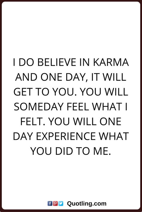 The dangerous month of May – France – Making new memories – Making this better – A blog to help and give hope to all those driven mad by infidelity Believe In Karma, I'm Crazy, Memorable Quotes, Karma Quotes, People Quotes, Full Circle, Short Quotes, A Quote, True Words