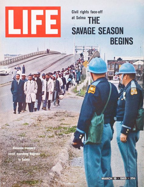 How LIFE Magazine Covered the Selma Marches in 1965 Selma March, Selma Alabama, Life Magazine Covers, John Brown, Life Cover, Civil Rights Movement, Time Life, March 19, Time Magazine