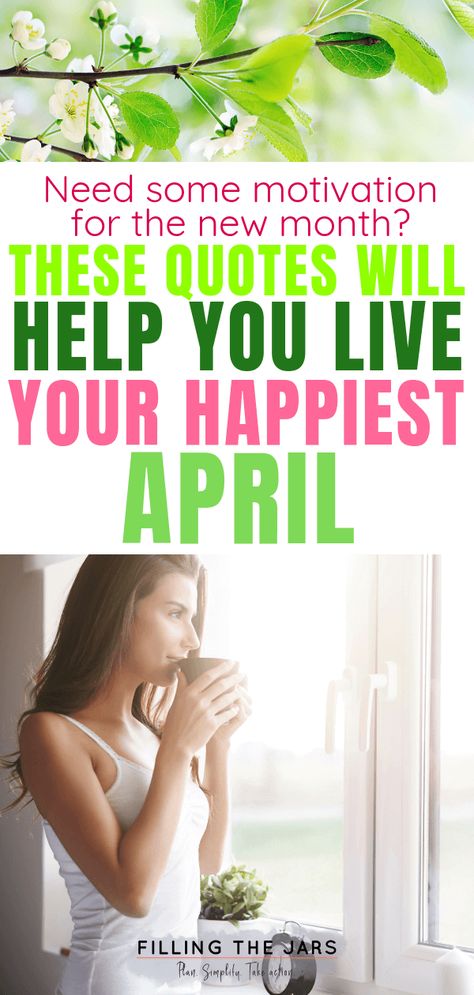 I love these motivational quotes to inspire your monthly life goals for April! I added them to my planner pages because I always need great quotes about fulfillment and happiness… doesn’t everyone? Click through to read these motivational quotes for the month of April so you can begin your month with better focus on your intentional living goals. #motivationalquotes #ftj Positive Quotes Health, Intention Quotes, April Quotes, Live Intentionally, Positive Quotes For Work, Monthly Quotes, Positive Quotes For Women, Happy Motivation, Month Of April