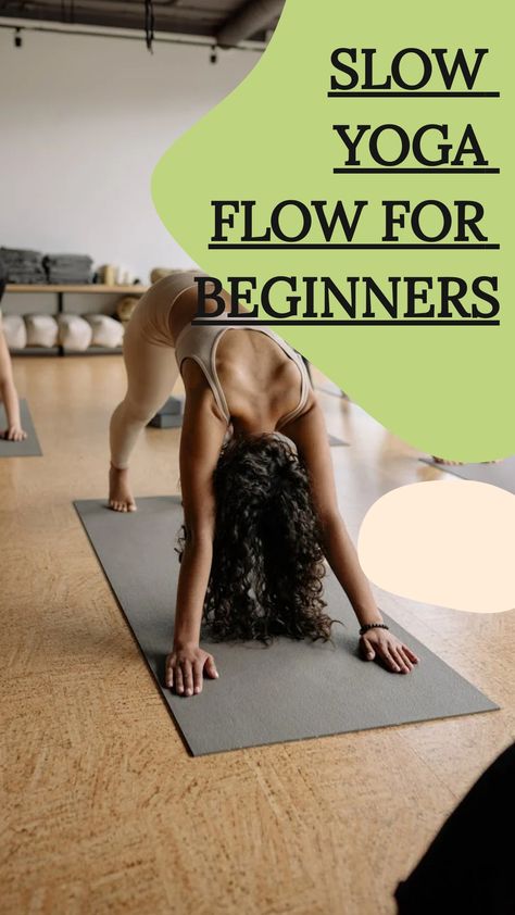 slow yoga flow For Beginners Yoga Peak Poses For Beginners, Yoga Flow Beginners, Deep Stretch Yoga Sequence, Yoga Flow For Beginners, Gentle Yoga Flow Sequence, Yoga Flow Sequence Beginners, Slow Flow Yoga Sequence, Gentle Yoga Sequence, Accessible Yoga