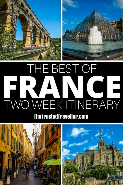 The Best of France: A Two Week Itinerary - The Trusted Traveller Andorra Travel, Things To Do In France, France Honeymoon, French Travel, France Itinerary, France Travel Guide, Backpacking Europe, Have Inspiration, Visit France