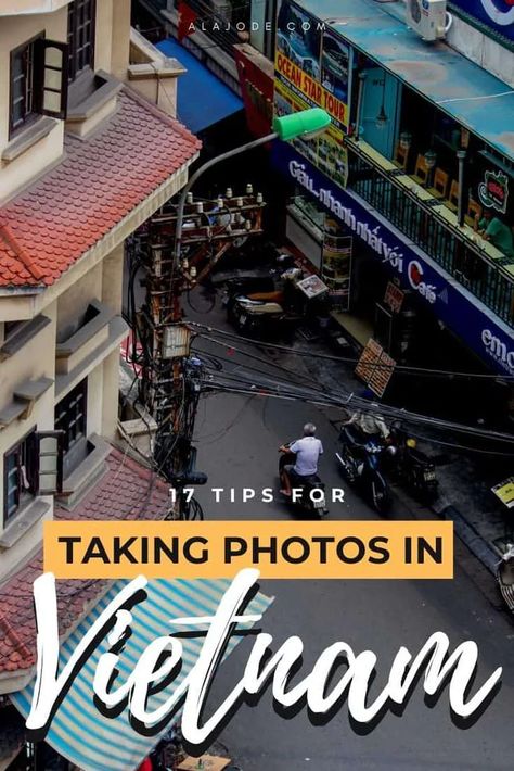 Travel Photography In Vietnam: 17 Things To Know Before Taking Photos In Vietnam Vietnam Photo Ideas, Vietnam Photography, Vietnam Guide, Vietnam Photos, Vietnam Travel Guide, Travel Photography Tips, Travel Asia, Photographs Of People, Photography Gear