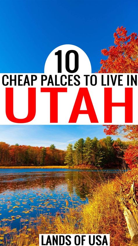 10 Cheap Places To Live In Utah | Best Places To Live | Utah Living Ideas | Vacant Lands For Sale Utah Living, Cheapest Places To Live, Best Place To Live, Dream Property, Places To Live, Time Running Out, Vacant Land, Place To Live, Best Places To Live