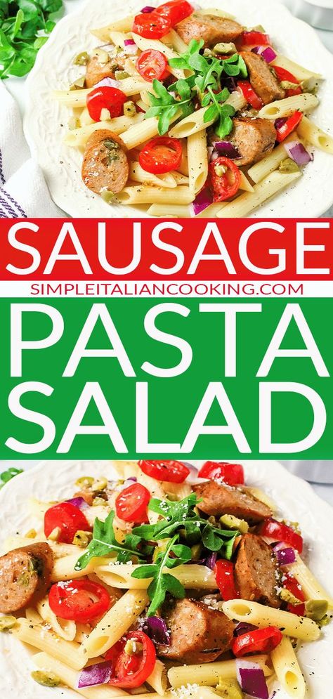 Sausages And Salad, Sausage Pasta Salad Recipes, Pasta Salad With Italian Sausage, Cold Sausage Pasta Salad, Pasta Salad With Chicken Sausage, Chicken Sausage Pasta Salad, Italian Sausage Pasta Salad, Italian Sausage Salad, Pasta Salad With Sausage